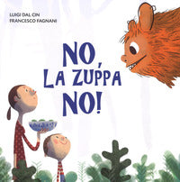 No la zuppa no ! 