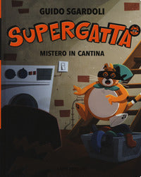 Supergatta - mistero in cantina 