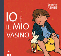 Io e il mio vasino 