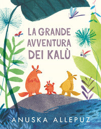 Grande avventura dei kalu' 