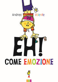 Eh ! come emozione 