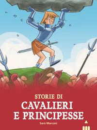 Storie di cavalieri e principesse 