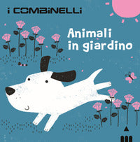 Animali in giardino - i combinelli 