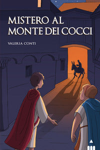 Mistero al monte dei cocci 