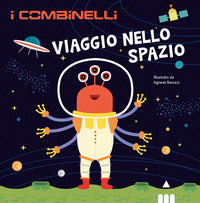 Viaggio nello spazio - i combinelli 