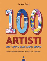 100 artisti che hanno lasciato il segno 