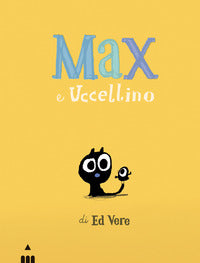Max e uccellino 