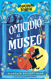 Omicidio al museo. montgomery bonbon 