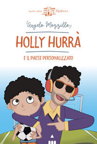 Holly hurra' e il paese personalizzato 