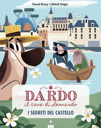 Segreti del castello - dardo il cane di leonardo 