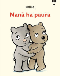 Nana' ha paura - le avventure di tato e nana' 