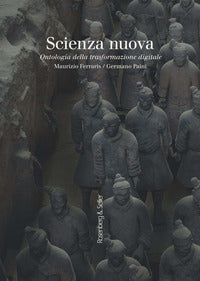Scienza nuova. ontologia della trasformazione digitale 