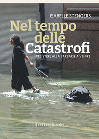 Nel tempo delle catastrofi 