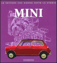 Mini - le auto che hanno fatto la storia 