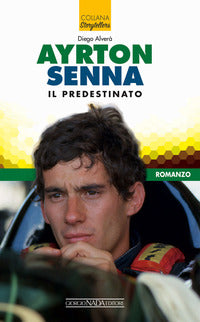 Ayrton senna il predestinato 