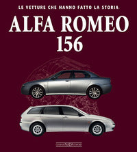 Alfa romeo 156 - le vetture che hanno fatto la storia