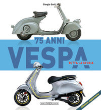 Vespa 75 anni - tutta la storia 