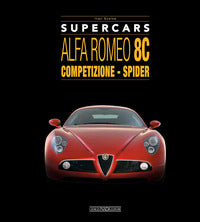 Alfa romeo 8c - competizione - spider supercars 