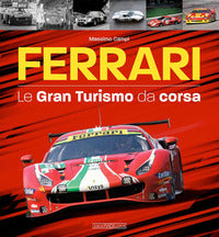 Ferrari - le gran turismo da corsa 