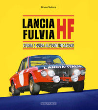 Lancia fulvia hf - storia e guida all'identificazione 