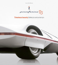 Pininfarina 95 - timeless beauty - bellezza senza tempo 