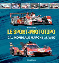 Sport prototipo - dal mondiale marche al wec 