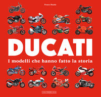 Ducati - i modelli che hanno fatto la storia 