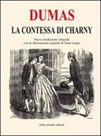 Contessa di charny. ediz. integrale (la) 
