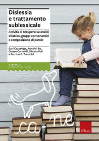 Dislessia e trattamento sublessicale 