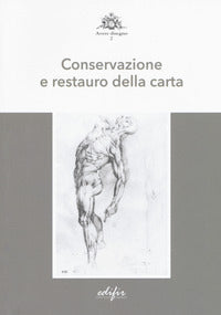 Conservazione e restauro della carta 