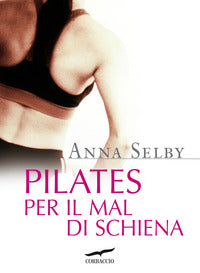 Pilates per il mal di schiena 