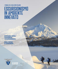 Escursionismo in ambiente innevato 