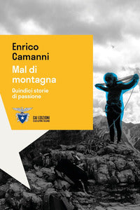 Mal di montagna - quindici storie di passione 