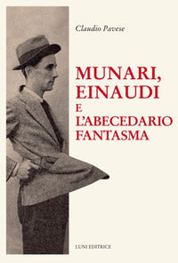 Munari einaudi e l'abecedario fantasma 