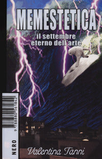 Memestetica - il settembre eterno dell'arte 