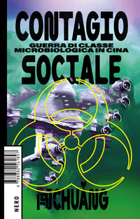Contagio sociale - armi biologiche contro il popolo 