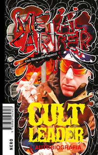 Cult leader - l'autobiografia 
