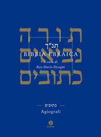 Bibbia ebraica - agiografi - testo ebraico a fronte 