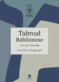 Talmud babilonese - trattato chaghiga' 