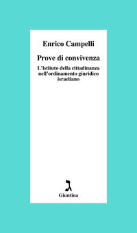 Prove di convivenza - l'istituto della cittadinanza nell'ordinamento giuridico israeliano 