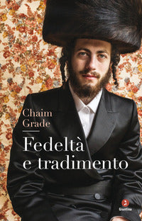 Fedelta' e tradimento 