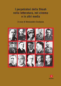 Perpetratori della shoah nella letteratura nel cinema e in altri media 