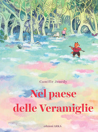 Nel paese delle veramiglie 