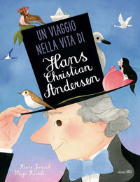 Viaggio nella vita di hans christian andersen 