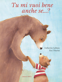 Tu mi vuoi bene anche se ... ? 