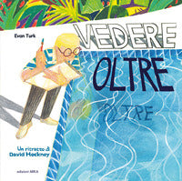 Vedere oltre - un ritratto di david hockney 