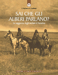 Sai che gli alberi parlano ? 