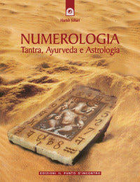 Numerologia tantra ayurveda e astrologia 