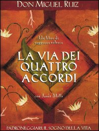Via dei quattro accordi 