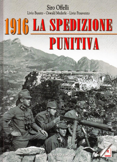 1916 la spedizione punitiva 